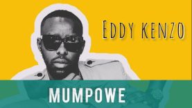 Mumpowe – Eddy Kenzo