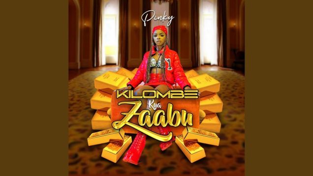 Pinky – Kilombe Kya Zaabu (2022)