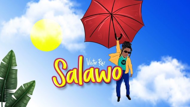 Victor Ruz – Salawo (2022)