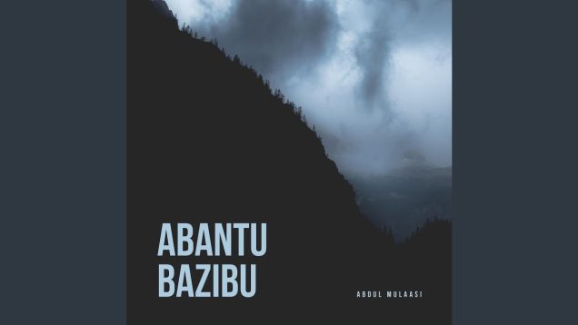 Abdul Mulaasi- Tuwebiyungu (2011)
