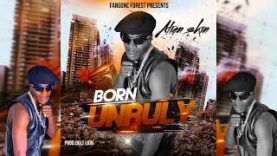 Born Unruly – Alien skin  (2023)